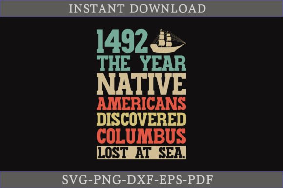 1492 the Year Native Americans SVG File