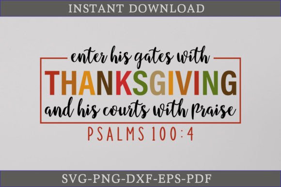 Enter His Gates with Thanksgiving SVG