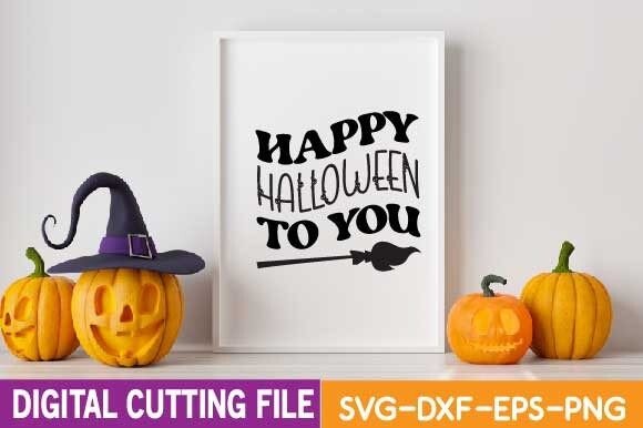 Happy Halloween to You Svg