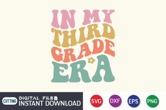 In My Third Grade Era SVG