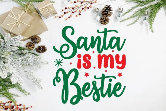 Santa is My Bestie Svg