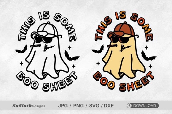 This is Some Boo Sheet Svg, Ghost Svg