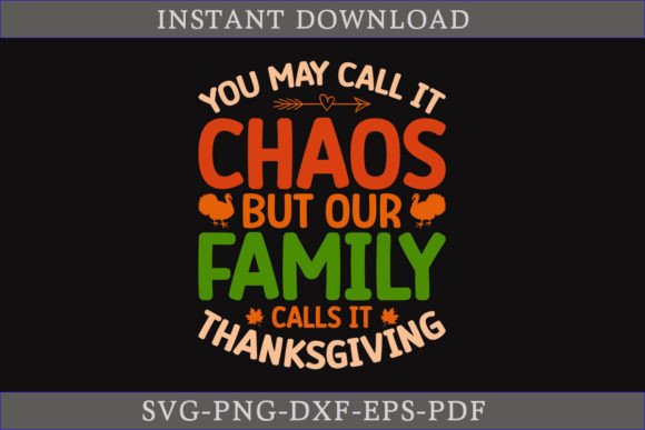 You May Call It Chaos but Our Family SVG